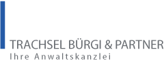 Trachsel Bürgi & Partner - Ihre Anwaltskanzlei